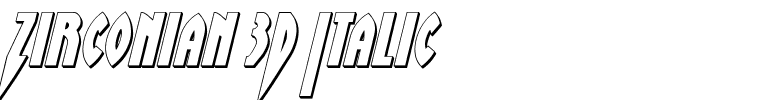 Zirconian 3D Italic.ttf