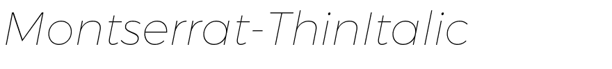 Montserrat-ThinItalic.ttf