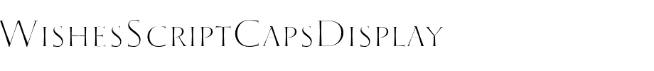 WishesScriptCapsDisplay.otf