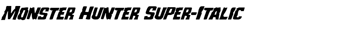 Monster Hunter Super-Italic