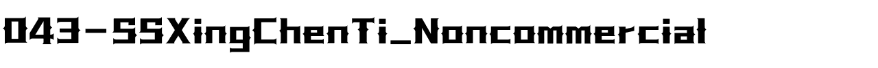 043-SSXingChenTi_Noncommercial.ttf