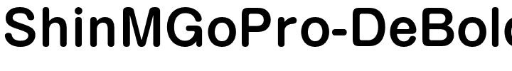 ShinMGoPro-DeBold.otf