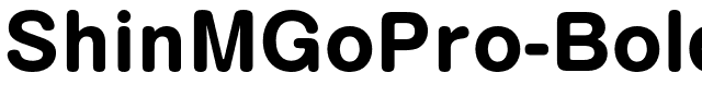 ShinMGoPro-Bold.otf