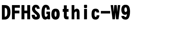 DFHSGothic-W9.ttc