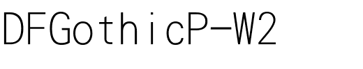 DFGothicP-W2.ttc