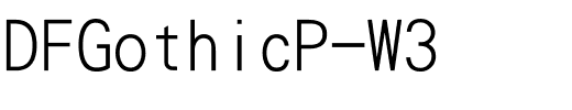 DFGothicP-W3.ttc