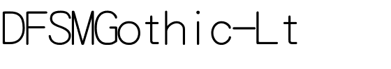 DFSMGothic-Lt.ttc