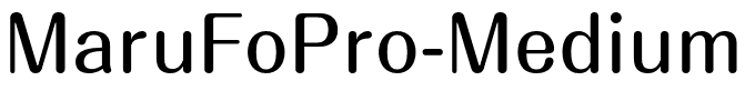 MaruFoPro-Medium.otf