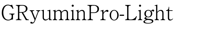 GRyuminPro-Light.otf