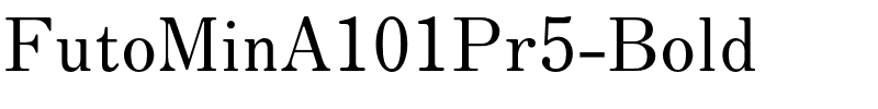 FutoMinA101Pr5-Bold.otf