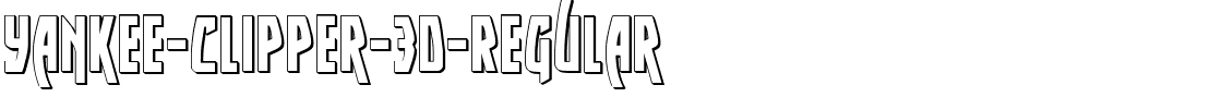 Yankee-Clipper-3D-Regular.ttf