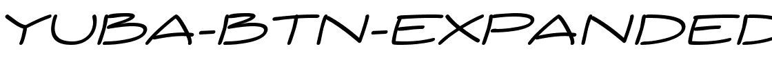 Yuba-BTN-Expanded-Oblique.ttf