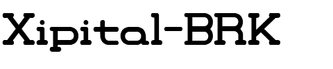 Xipital-BRK.ttf