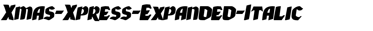 Xmas-Xpress-Expanded-Italic.ttf