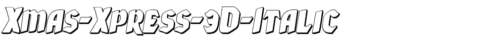 Xmas-Xpress-3D-Italic.ttf