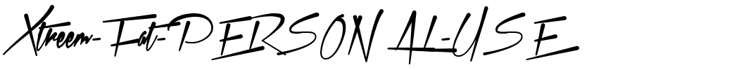 Xtreem-Fat-PERSONAL-USE.ttf