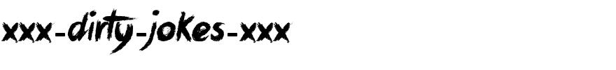 xxx-Dirty-Jokes-xxx.ttf