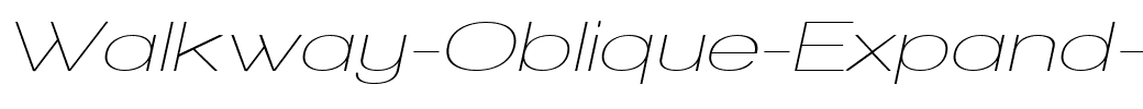 Walkway-Oblique-Expand-.ttf