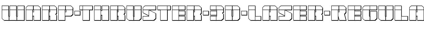 Warp-Thruster-3D-Laser-Regular.ttf
