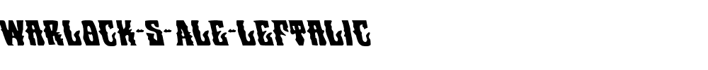 Warlock-s-Ale-Leftalic.ttf