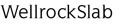 WellrockSlab.ttf