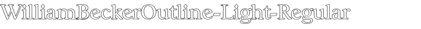 WilliamBeckerOutline-Light-Regular.ttf