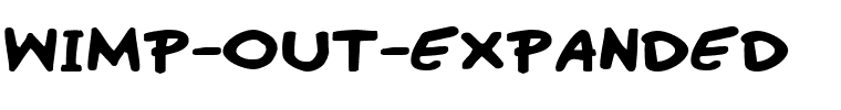 Wimp-Out-Expanded.ttf