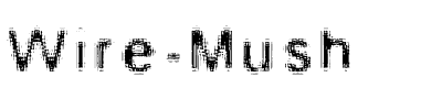 Wire-Mush.ttf