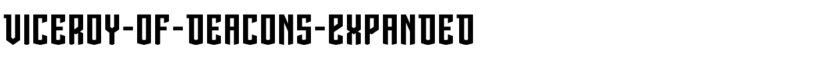 Viceroy-of-Deacons-Expanded.ttf