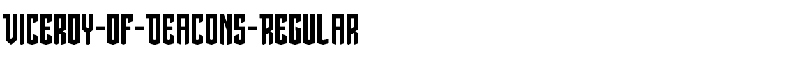 Viceroy-of-Deacons-Regular.ttf