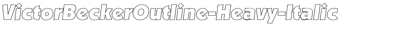 VictorBeckerOutline-Heavy-Italic.ttf