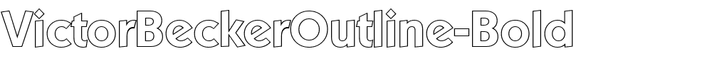 VictorBeckerOutline-Bold.ttf
