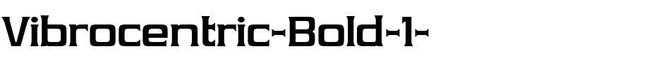 Vibrocentric-Bold-1-.ttf