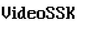 VideoSSK.ttf
