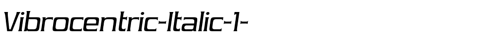 Vibrocentric-Italic-1-.ttf