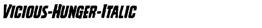 Vicious-Hunger-Italic.ttf