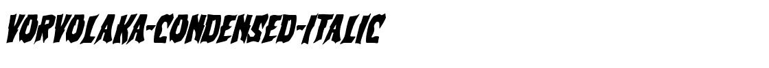 Vorvolaka-Condensed-Italic.ttf