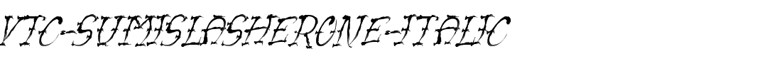 VTC-SumiSlasherOne-Italic.ttf