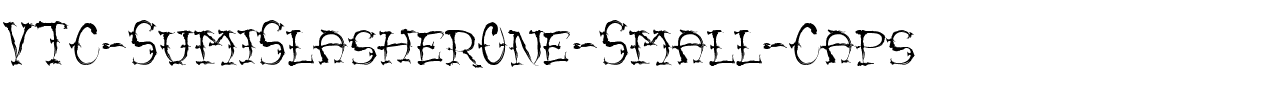 VTC-SumiSlasherOne-Small-Caps.ttf