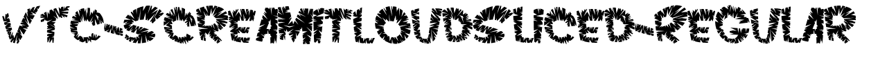 VTC-ScreamItLoudSliced-Regular.ttf