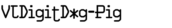 VTDigitDog-Pig.ttf