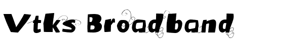 Vtks-Broadband.ttf