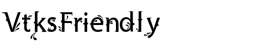 Vtks-Friendly.ttf