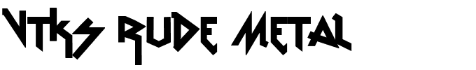 vtks-Rude-Metal.ttf