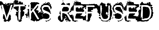 VTKS-REFUSED.ttf