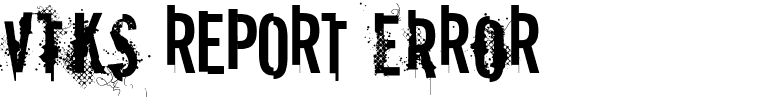 vtks-REPORT-erRoR.ttf
