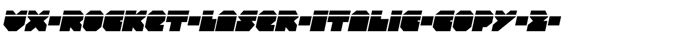 VX-Rocket-Laser-Italic-copy-2-.ttf