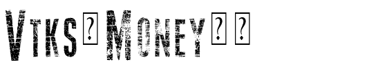 Vtks-Money-2.ttf
