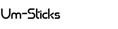 Um-Sticks.ttf