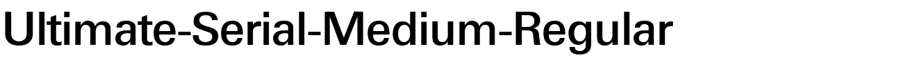 Ultimate-Serial-Medium-Regular.ttf